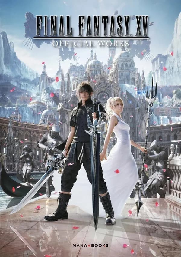 Final fantasy XV : offical works