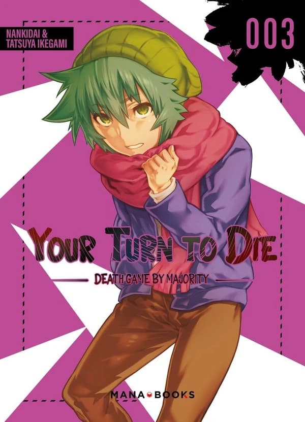 Your turn to die : death game by majority. 003