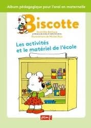Biscotte : les activites et le materiel de l'ecole