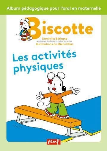 Biscotte : les activités physiques