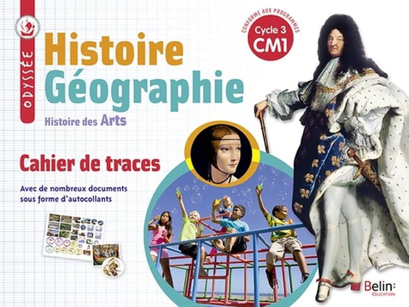 Odyssée : histoire, géographie, histoire des arts ; cahier de traces ; cycle 3 CM1