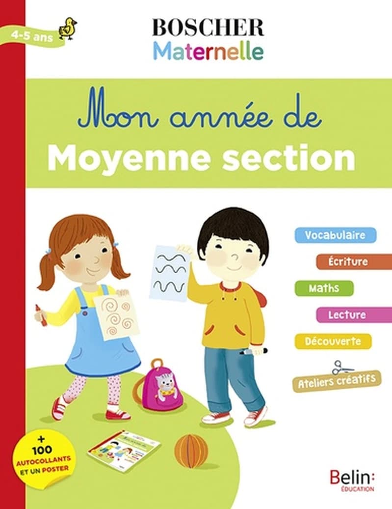 Mon année de moyenne section 4-5 ans : + 100 autocollants et un poster