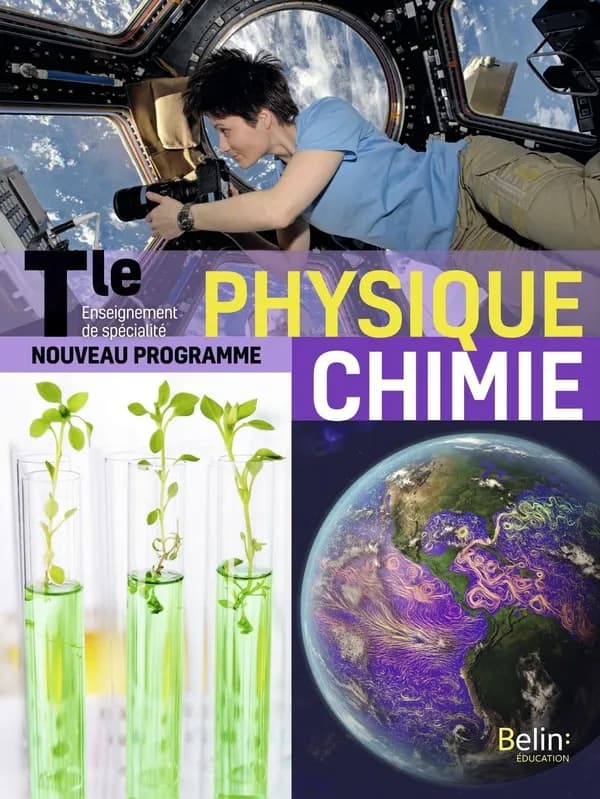Physique chimie : Tle : enseignement de spécialité : nouveau programme