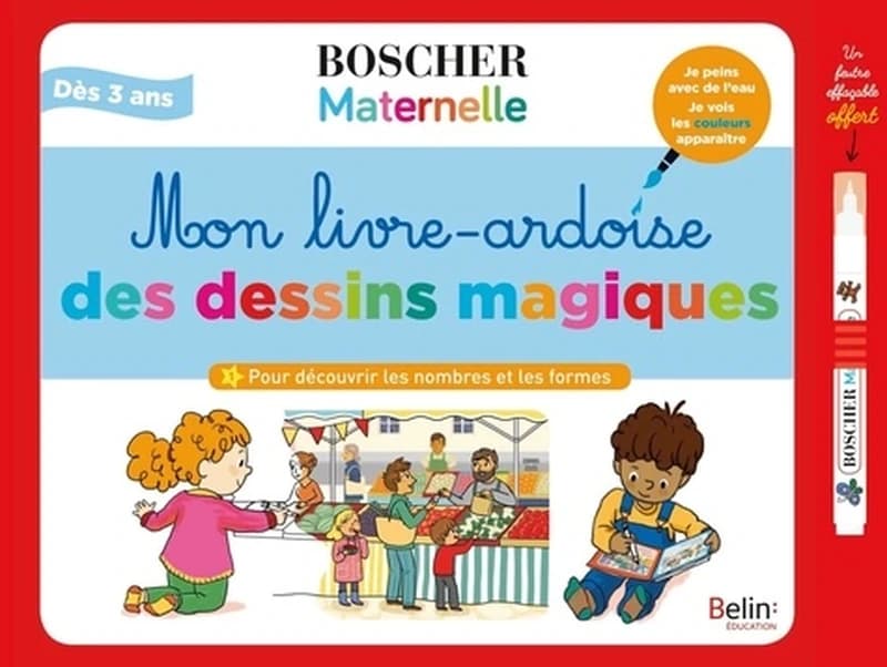 Mon livre-ardoise des dessins magiques : Pour découvrir les nombres et les formes. Avec 1 feutre à eau
