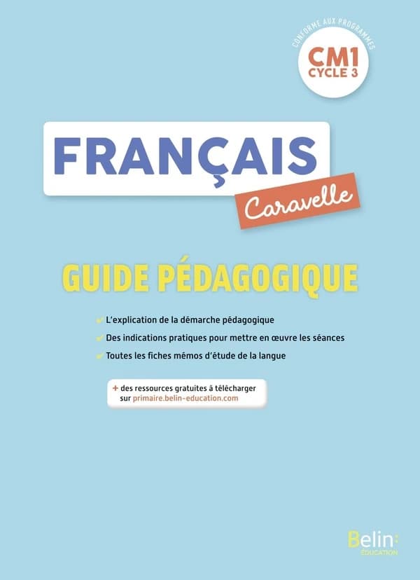 Caravelle : français ; CM1 ; guide pédagogique (édition 2020)