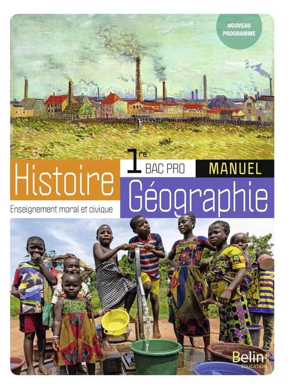Histoire, géographie, enseignement moral et civique, 1re bac pro : manuel : nouveau programme