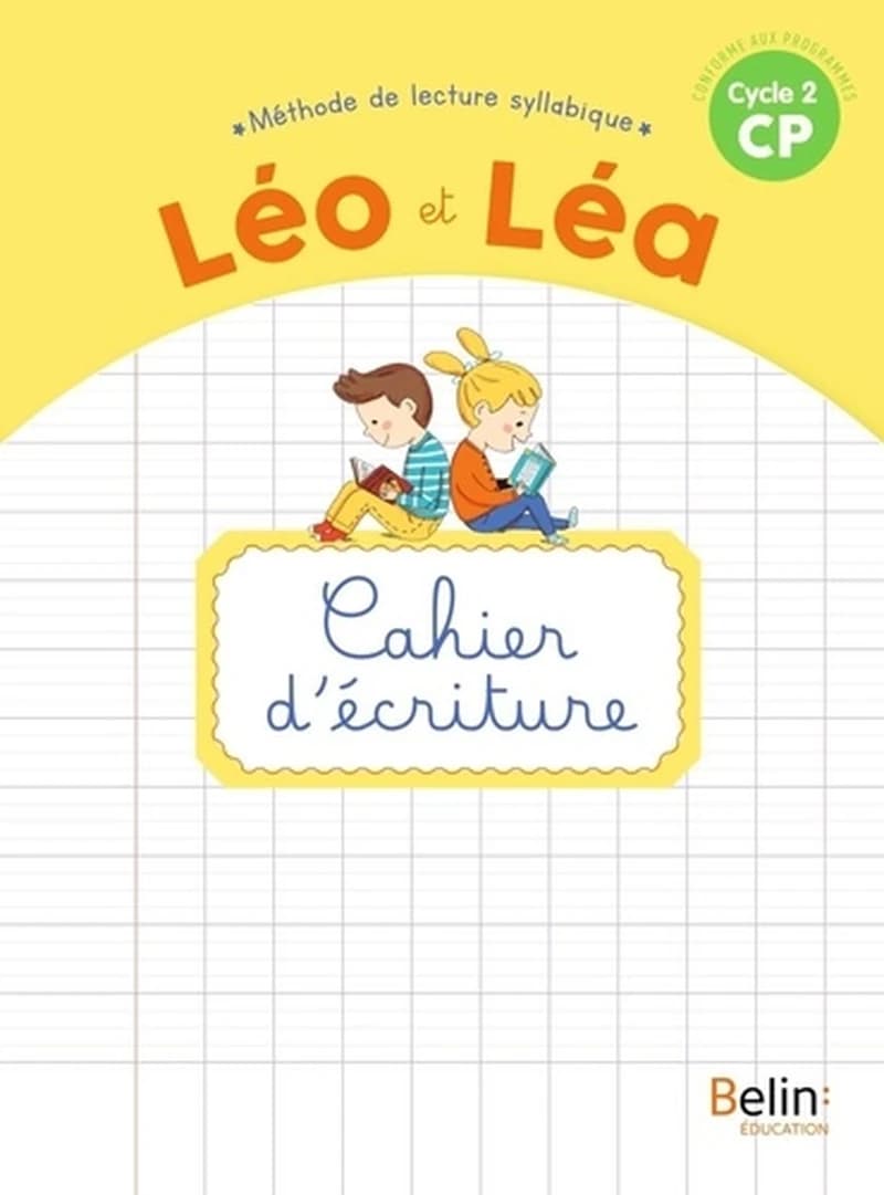 Léo et Léa : CP ; cahier d'écriture (édition 2020)