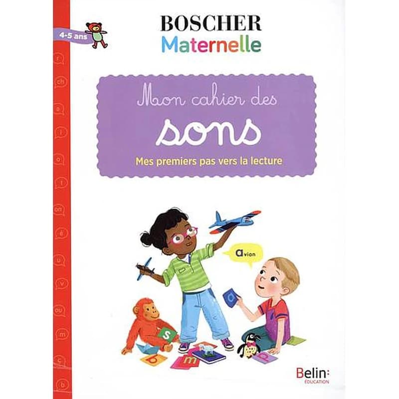 Mon cahier des sons ; mes premiers pas vers la lecture
