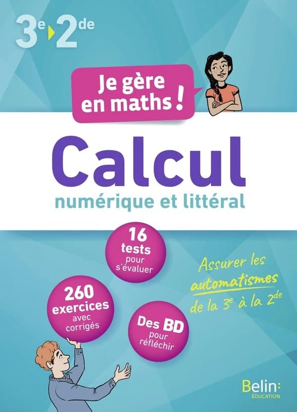 Je gère en maths ! calcul numérique et littéral