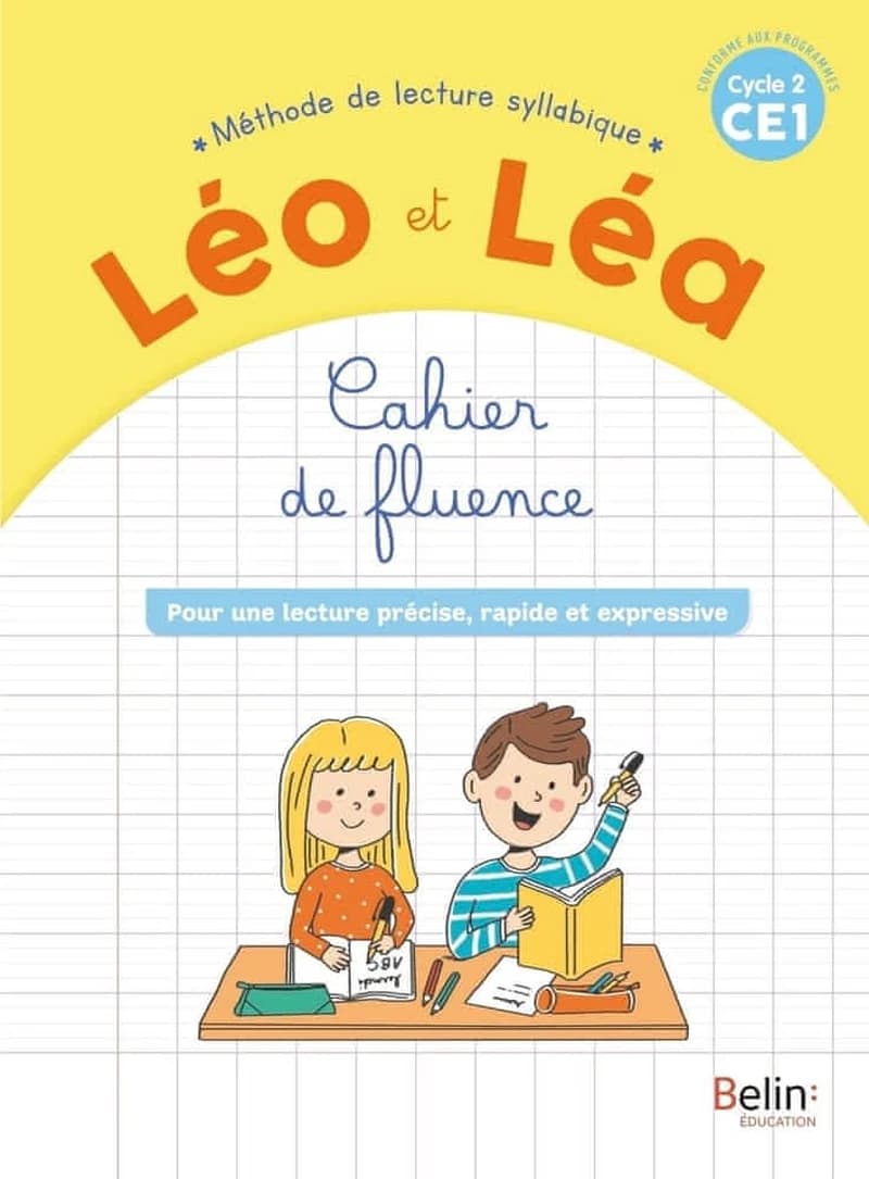 Méthode de Lecture Syllabique CE1 Cycle 2 Léo Et Léa : Cahier de Fluence