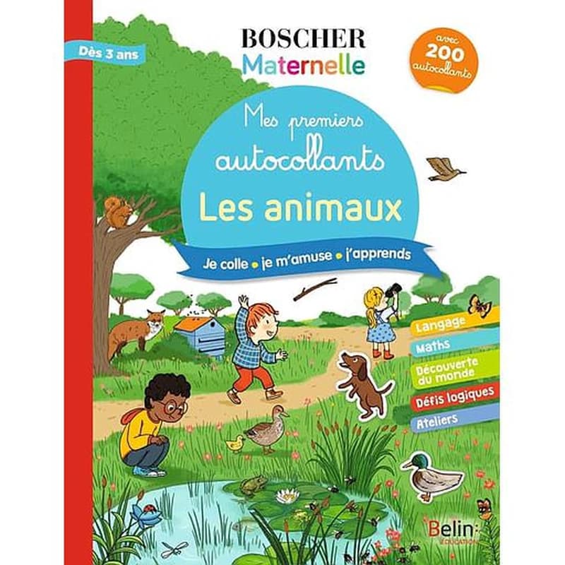 Les animaux : Avec 200 autocollants
