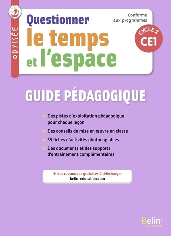 Odyssée : questionner le temps et l'espace ; guide pédagogique ; CE1