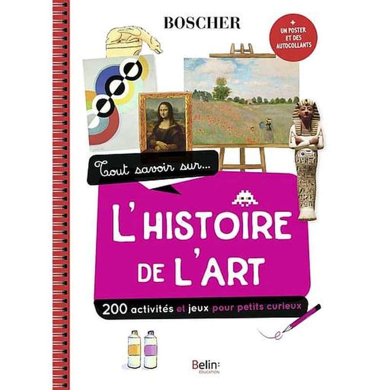 Tout savoir sur... l'histoire de l'art : Avec 1 poster et des autocollants