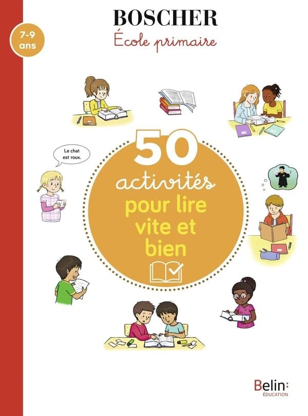 Méthode Boscher : 50 activités pour lire vite et bien