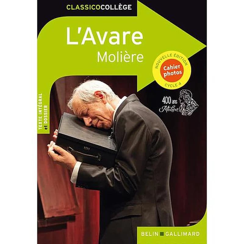 L'avare (Nouvelle éd.) Molière ; dossier par Virginie Manouguian,...