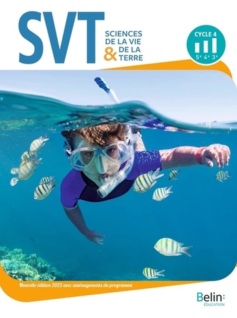 SVT, sciences de la vie & de la terre : cycle 4, 5e, 4e, 3e (Nouvelle éd. 2022 avec aménagements du programme)
