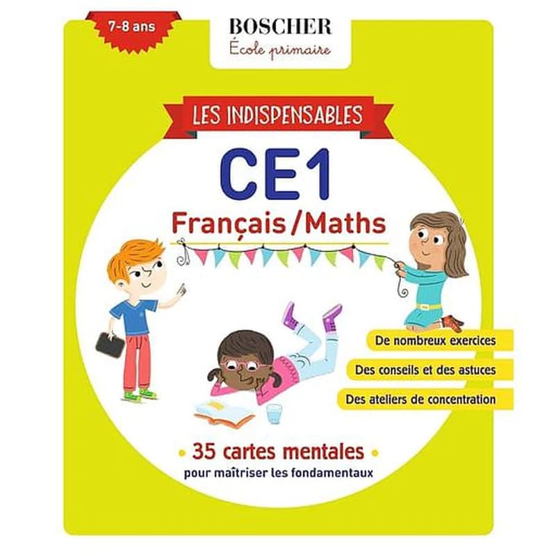 Les cahiers Boscher : Les indispensables de CE1 : 35 cartes mentales pour maîtriser les fondamentaux