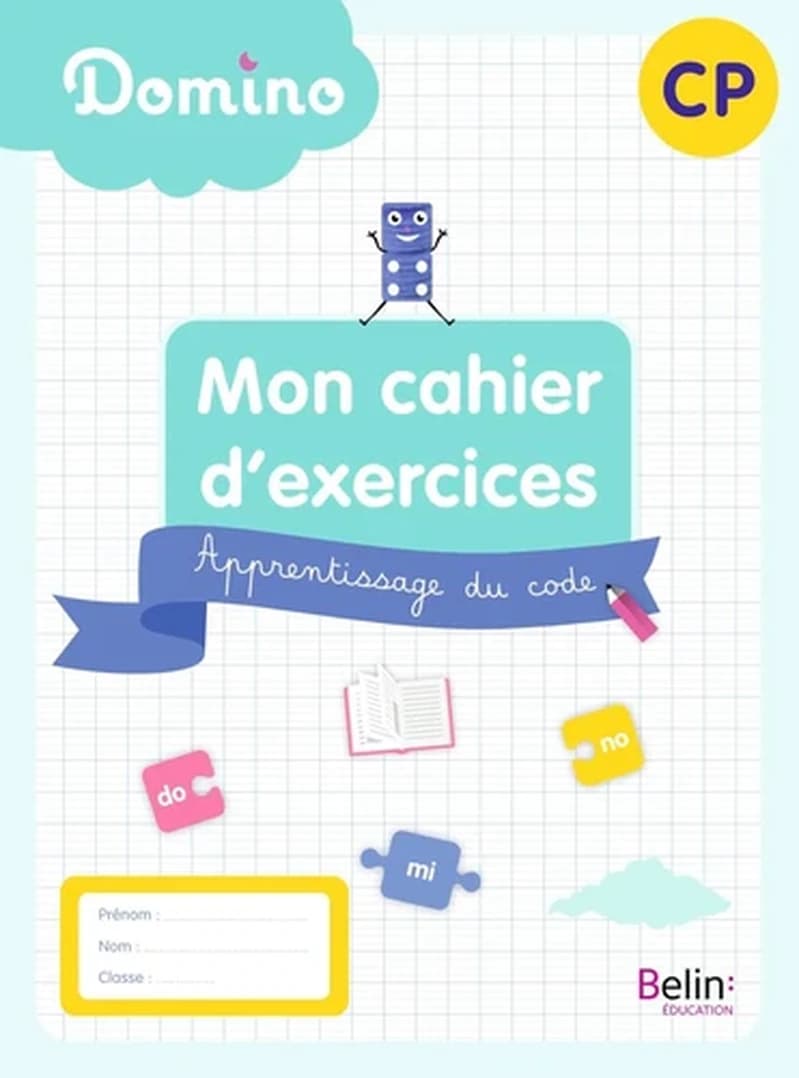 Mon cahier d'exercices CP : Apprentissage du code