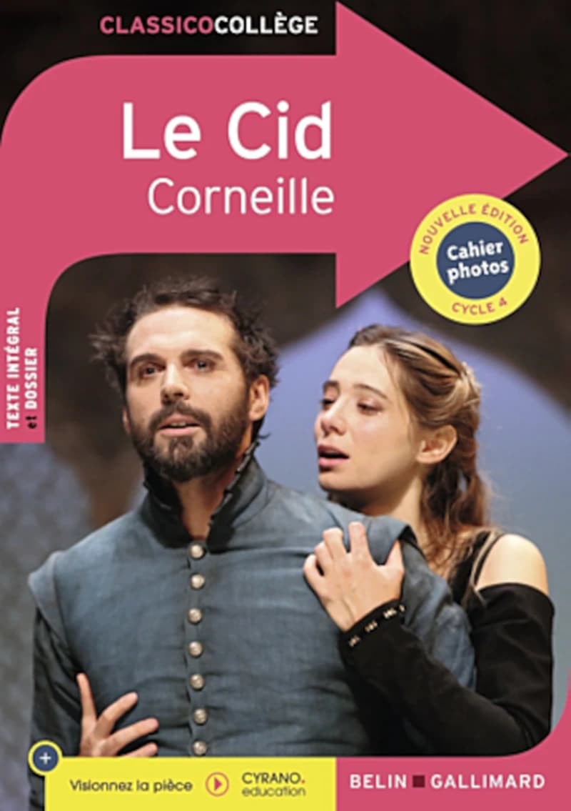 Le Cid (Nouvelle éd.) Corneille ; dossier par Adeline Macé,... ; mise à jour par Capucine de Grégoris,...