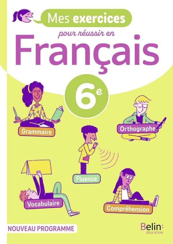 Mes exercices pour réussir en français, 6ème