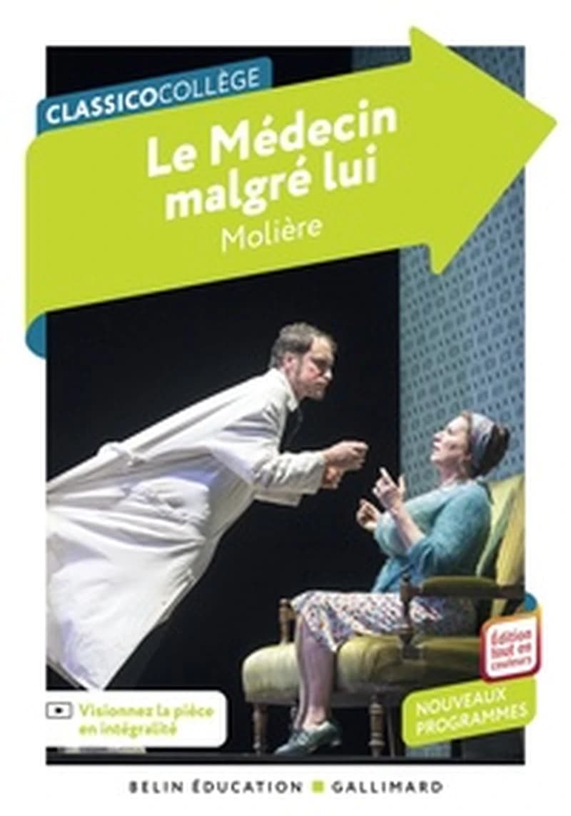 Le médecin malgré lui (Éd. tout en couleurs) Molière ; dossier par Lucile Beillacou,... et Jérôme Charbonneau,...