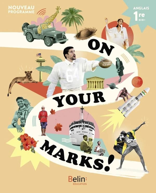 Manuel anglais 1re On your marks!