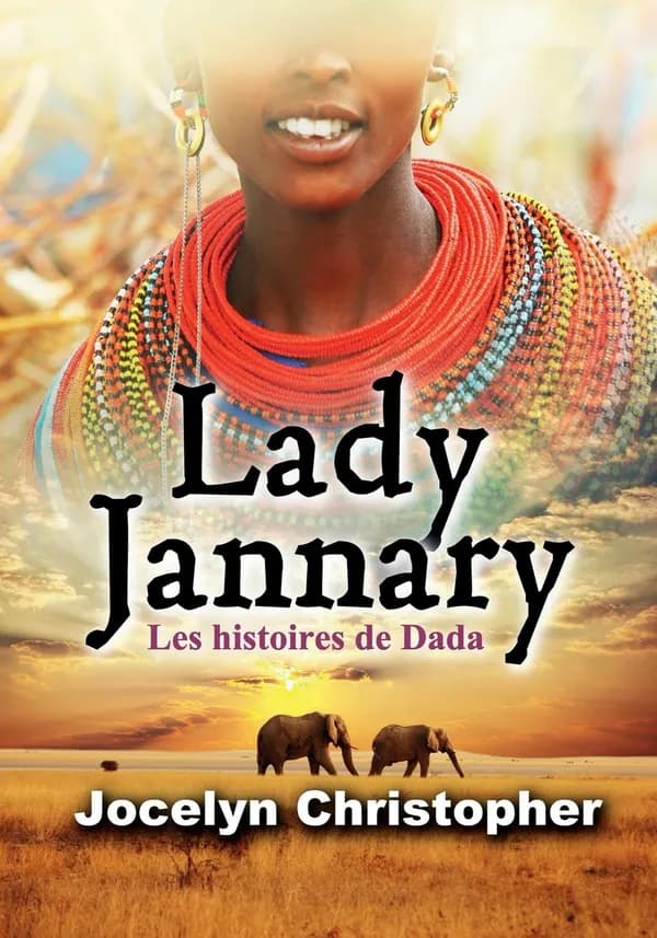 Lady Jannary ; les histoires de Dada