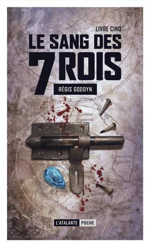 Le sang des 7 rois. Livre V