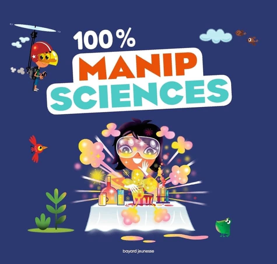 100 % manip sciences (Nouvelle éd.) textes et expériences, Marc Beynié ; illustrations, Philippe Derrien, Dume