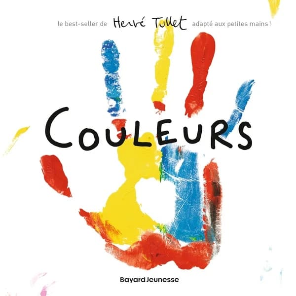 Couleurs : le best-seller de Hervé Tullet adapté aux petites mains !