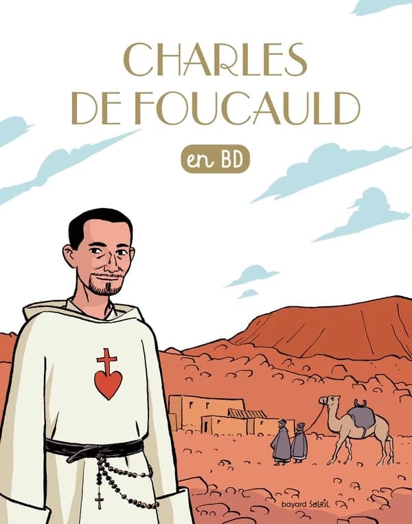 Charles de Foucauld : en BD