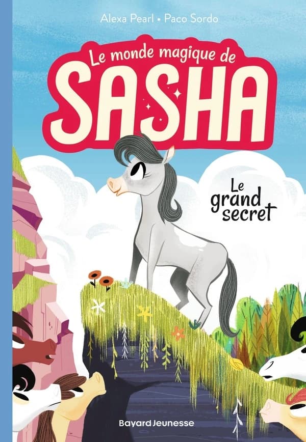 Le monde magique de Sasha, Tome 01 : le grand secret