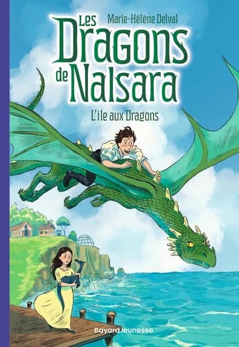 Les dragons de Nalsara. 1, L'île aux dragons (7+)