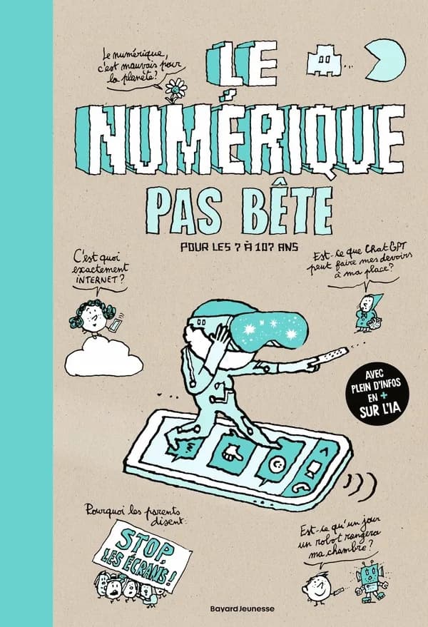 Le numérique pas bête : pour les 7 à 107 ans (Éd. actualisée) textes, Romain Gallissot et Baptiste Massa ; dessins et leurs concepts, Pascal Lemaître