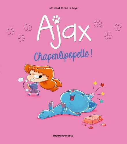 Ajax : Chaperlipopette. Tome 03