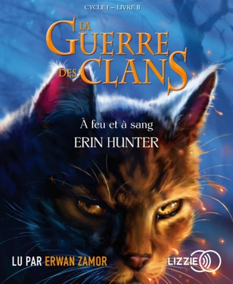 LA GUERRE DES CLANS CYCLE I - TOME 2 A FEU ET A SANG - VOL02