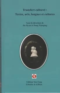Transfert culturel : textes, arts, langues et cultures