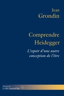 Comprendre Heidegger : l'espoir d'une autre conception de l'être