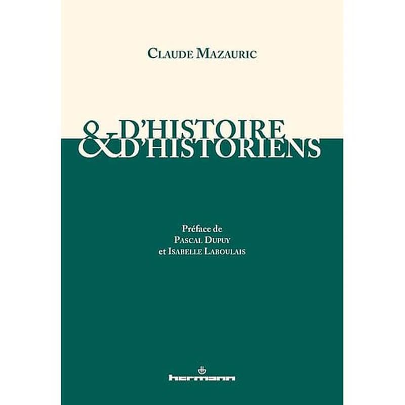 D'histoire et d'historiens