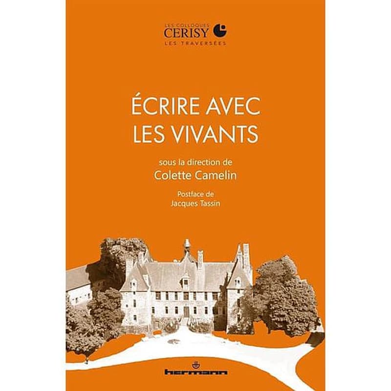Ecrire avec les vivants