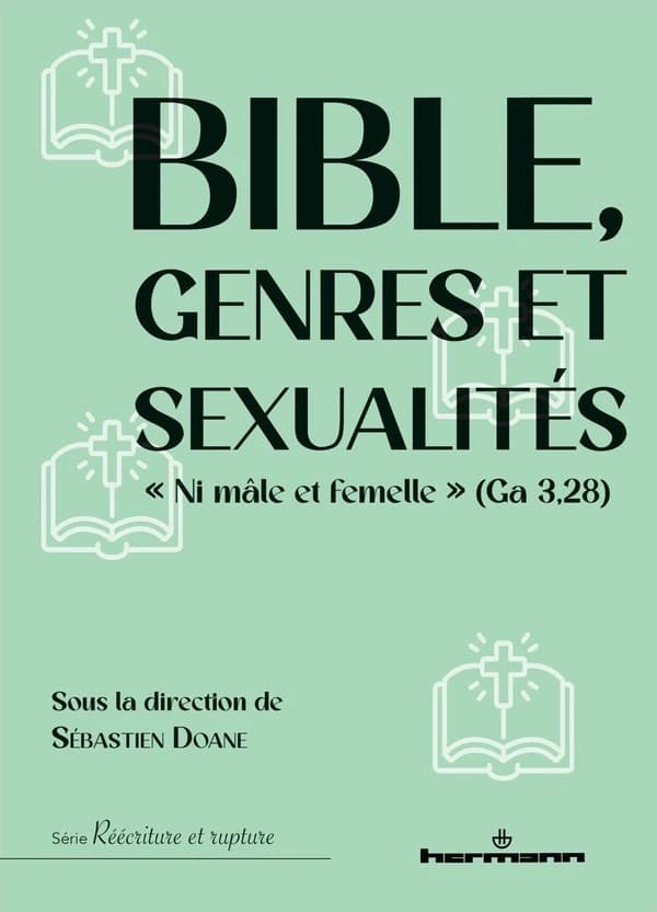 Bible, genres et sexualités : "ni mâle et femelle", Ga 3, 28