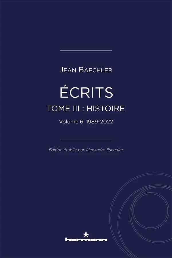 Écrits. Tome III, Histoire