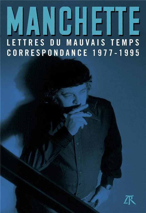 Lettres du mauvais temps : correspondance, 1977-1995