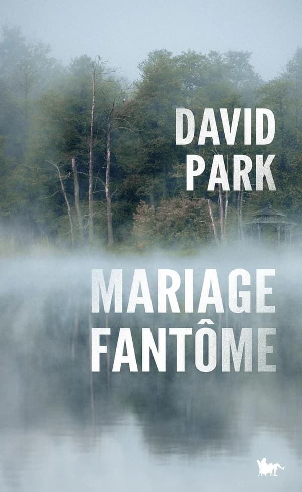Mariage fantôme : roman