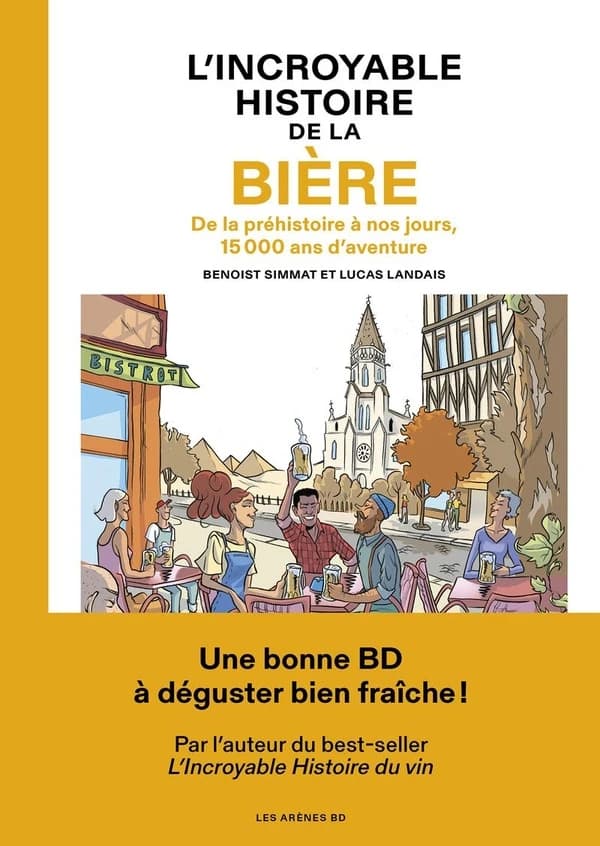 L'histoire incroyable de la bière
