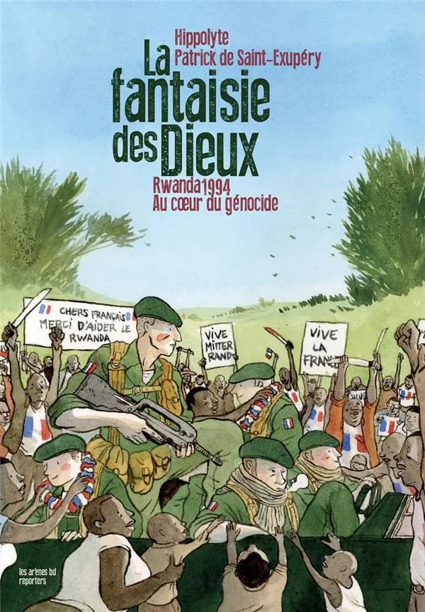 La fantaisie des dieux : Rwanda 1994, au coeur du génocide (Nouvelle éd. augmentée) Hippolyte, Patrick de Saint-Exupéry