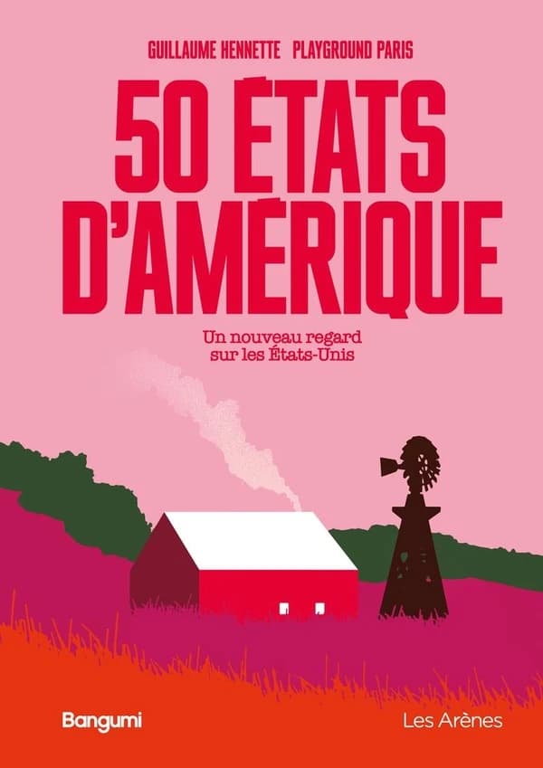 50 États d'Amérique : Un nouveau regard sur les Etats-Unis