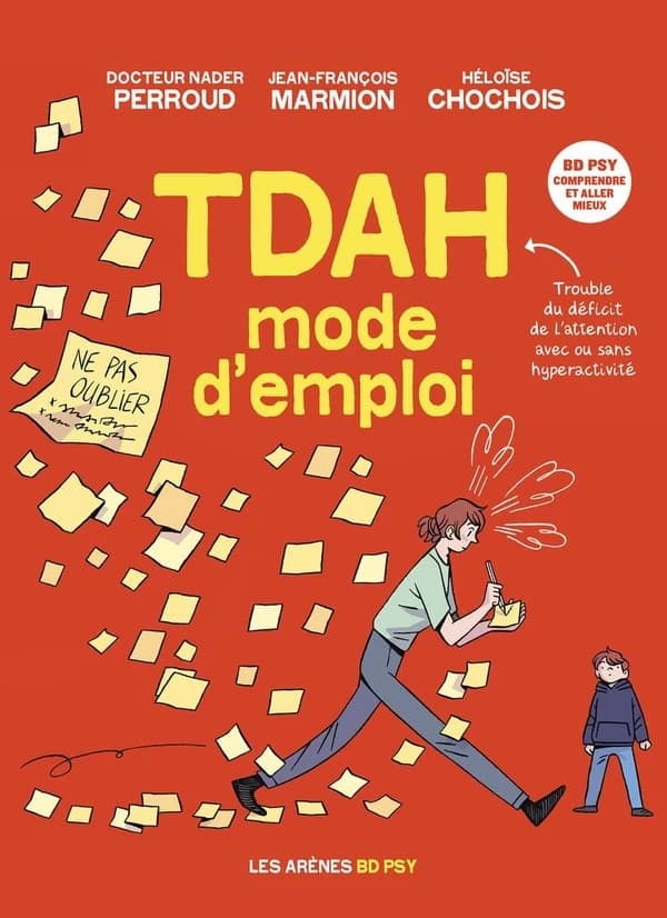 TDAH, mode d'emploi