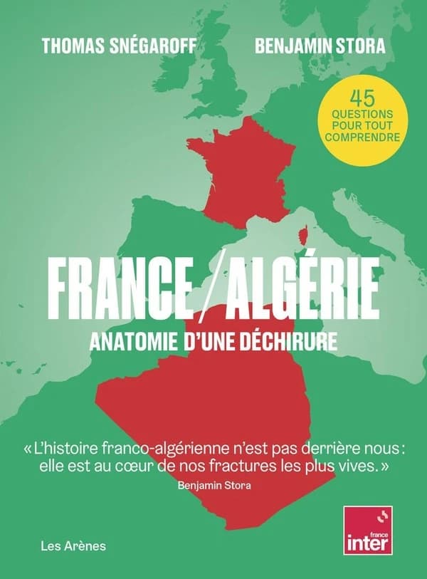France-Algérie : anatomie d'une déchirure