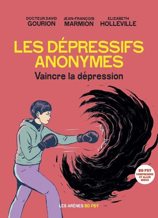 Les Dépressifs anonymes : Vaincre la dépression